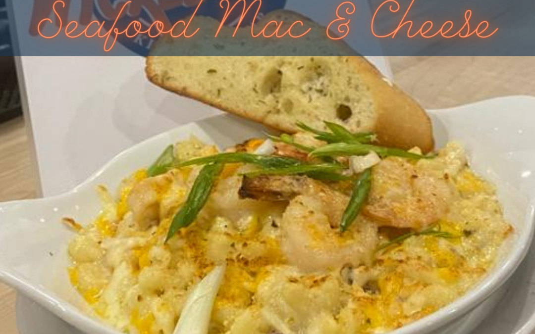 Seafood Mac n’ Cheese – Pastalicious Ends February 28th